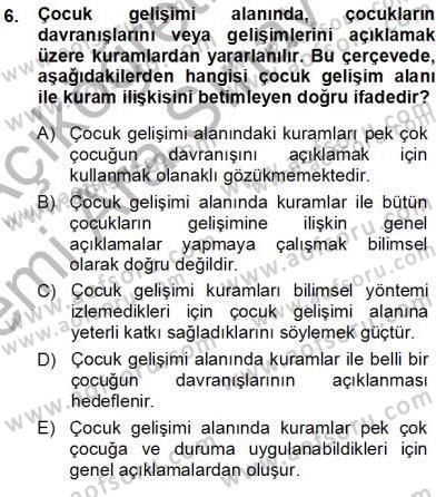 Erken Çocukluk Döneminde Gelişim 1 Dersi Ara Sınavı Deneme Sınav Soruları 6. Soru