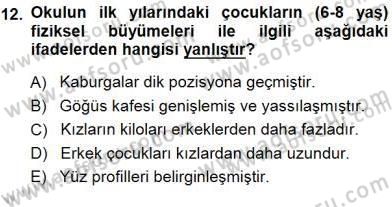 Erken Çocukluk Döneminde Gelişim 1 Dersi 2013 - 2014 Yılı (Final) Dönem Sonu Sınav Soruları 12. Soru