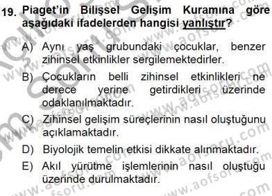Erken Çocukluk Döneminde Gelişim 1 Dersi 2013 - 2014 Yılı (Final) Dönem Sonu Sınav Soruları 19. Soru