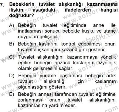 Erken Çocukluk Döneminde Gelişim 1 Dersi 2013 - 2014 Yılı (Final) Dönem Sonu Sınav Soruları 7. Soru