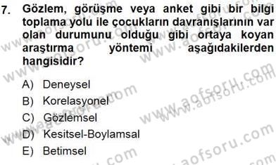 Erken Çocukluk Döneminde Gelişim 1 Dersi Ara Sınavı Deneme Sınav Soruları 7. Soru