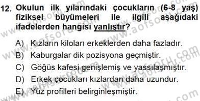 Erken Çocukluk Döneminde Gelişim 1 Dersi 2014 - 2015 Yılı (Final) Dönem Sonu Sınav Soruları 12. Soru