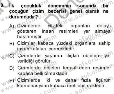 Erken Çocukluk Döneminde Gelişim 1 Dersi 2014 - 2015 Yılı (Final) Dönem Sonu Sınav Soruları 9. Soru