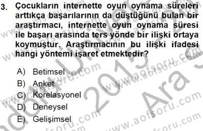 Erken Çocukluk Döneminde Gelişim 1 Dersi 2015 - 2016 Yılı (Vize) Ara Sınav Soruları 3. Soru