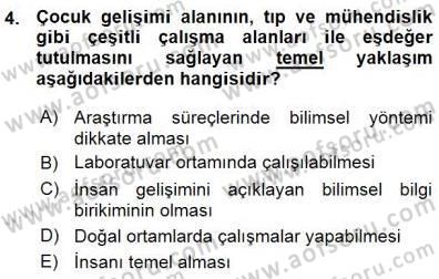 Erken Çocukluk Döneminde Gelişim 1 Dersi Ara Sınavı Deneme Sınav Soruları 4. Soru