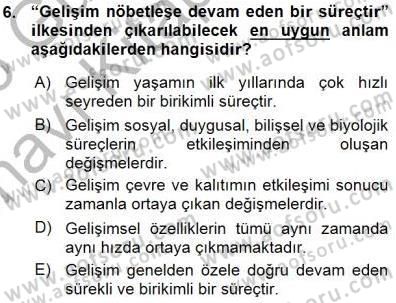 Erken Çocukluk Döneminde Gelişim 1 Dersi 2015 - 2016 Yılı (Vize) Ara Sınav Soruları 6. Soru