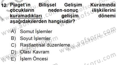 Erken Çocukluk Döneminde Gelişim 1 Dersi 2015 - 2016 Yılı (Final) Dönem Sonu Sınav Soruları 12. Soru