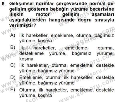 Erken Çocukluk Döneminde Gelişim 1 Dersi 2015 - 2016 Yılı (Final) Dönem Sonu Sınav Soruları 6. Soru