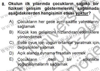 Erken Çocukluk Döneminde Gelişim 1 Dersi 2015 - 2016 Yılı (Final) Dönem Sonu Sınav Soruları 8. Soru