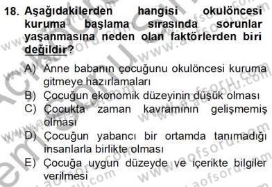 Erken Çocukluk Döneminde Gelişim 2 Dersi 2012 - 2013 Yılı (Final) Dönem Sonu Sınav Soruları 18. Soru