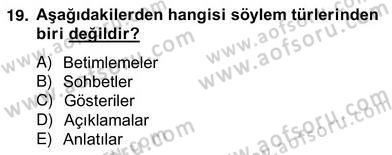 Erken Çocukluk Döneminde Gelişim 2 Dersi 2013 - 2014 Yılı (Vize) Ara Sınav Soruları 19. Soru