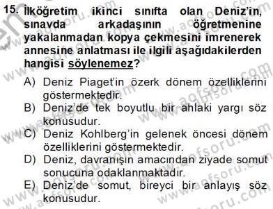 Erken Çocukluk Döneminde Gelişim 2 Dersi 2013 - 2014 Yılı (Final) Dönem Sonu Sınav Soruları 15. Soru