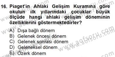 Erken Çocukluk Döneminde Gelişim 2 Dersi 2013 - 2014 Yılı (Final) Dönem Sonu Sınav Soruları 16. Soru