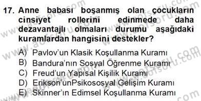 Erken Çocukluk Döneminde Gelişim 2 Dersi 2013 - 2014 Yılı (Final) Dönem Sonu Sınav Soruları 17. Soru