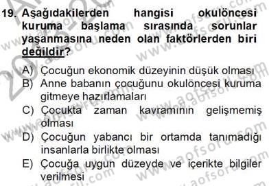 Erken Çocukluk Döneminde Gelişim 2 Dersi 2013 - 2014 Yılı (Final) Dönem Sonu Sınav Soruları 19. Soru
