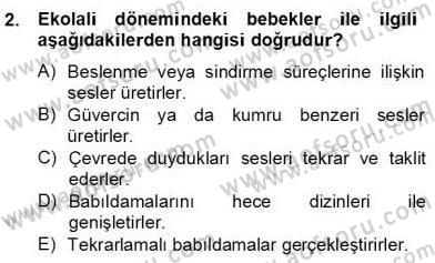 Erken Çocukluk Döneminde Gelişim 2 Dersi 2013 - 2014 Yılı (Final) Dönem Sonu Sınav Soruları 2. Soru