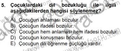 Erken Çocukluk Döneminde Gelişim 2 Dersi 2014 - 2015 Yılı (Vize) Ara Sınav Soruları 5. Soru
