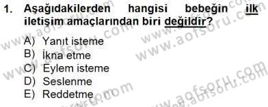 Erken Çocukluk Döneminde Gelişim 2 Dersi 2014 - 2015 Yılı (Final) Dönem Sonu Sınav Soruları 1. Soru