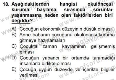 Erken Çocukluk Döneminde Gelişim 2 Dersi 2014 - 2015 Yılı (Final) Dönem Sonu Sınav Soruları 18. Soru