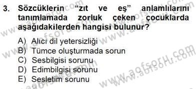 Erken Çocukluk Döneminde Gelişim 2 Dersi 2014 - 2015 Yılı (Final) Dönem Sonu Sınav Soruları 3. Soru