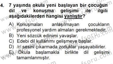 Erken Çocukluk Döneminde Gelişim 2 Dersi 2014 - 2015 Yılı (Final) Dönem Sonu Sınav Soruları 4. Soru