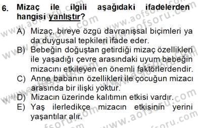 Erken Çocukluk Döneminde Gelişim 2 Dersi 2014 - 2015 Yılı (Final) Dönem Sonu Sınav Soruları 6. Soru