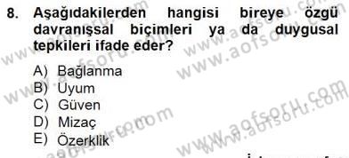 Erken Çocukluk Döneminde Gelişim 2 Dersi 2014 - 2015 Yılı (Final) Dönem Sonu Sınav Soruları 8. Soru