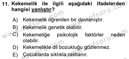Erken Çocukluk Döneminde Gelişim 2 Dersi 2015 - 2016 Yılı (Vize) Ara Sınav Soruları 11. Soru