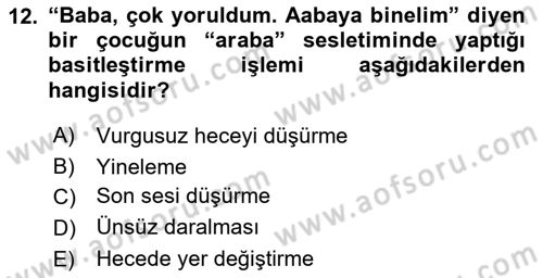 Erken Çocukluk Döneminde Gelişim 2 Dersi 2015 - 2016 Yılı (Vize) Ara Sınav Soruları 12. Soru