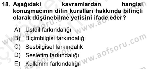 Erken Çocukluk Döneminde Gelişim 2 Dersi 2015 - 2016 Yılı (Vize) Ara Sınav Soruları 18. Soru