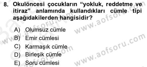 Erken Çocukluk Döneminde Gelişim 2 Dersi 2015 - 2016 Yılı (Vize) Ara Sınav Soruları 8. Soru