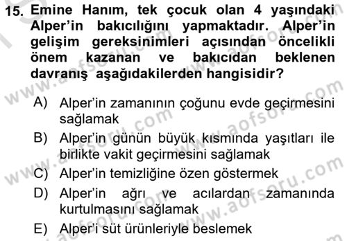 Erken Çocukluk Döneminde Gelişim 2 Dersi 2015 - 2016 Yılı (Final) Dönem Sonu Sınav Soruları 15. Soru