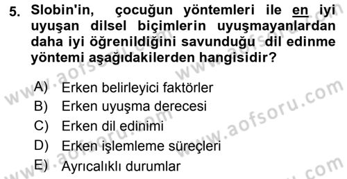 Erken Çocukluk Döneminde Gelişim 2 Dersi 2016 - 2017 Yılı (Vize) Ara Sınav Soruları 5. Soru