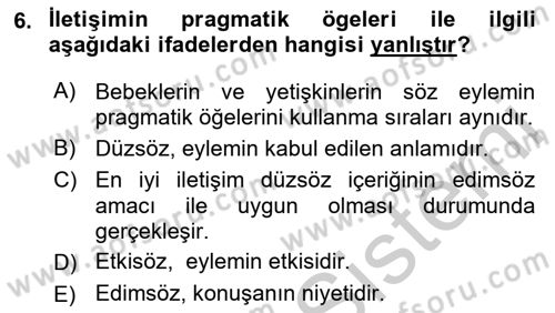 Erken Çocukluk Döneminde Gelişim 2 Dersi 2016 - 2017 Yılı (Vize) Ara Sınav Soruları 6. Soru