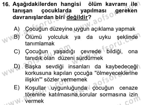 Erken Çocukluk Döneminde Gelişim 2 Dersi 2016 - 2017 Yılı (Final) Dönem Sonu Sınav Soruları 16. Soru