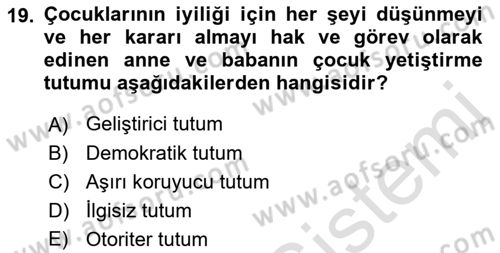 Erken Çocukluk Döneminde Gelişim 2 Dersi 2016 - 2017 Yılı (Final) Dönem Sonu Sınav Soruları 19. Soru