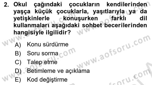 Erken Çocukluk Döneminde Gelişim 2 Dersi 2016 - 2017 Yılı (Final) Dönem Sonu Sınav Soruları 2. Soru