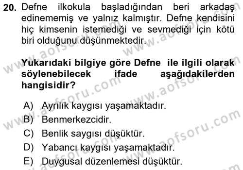 Erken Çocukluk Döneminde Gelişim 2 Dersi 2016 - 2017 Yılı (Final) Dönem Sonu Sınav Soruları 20. Soru