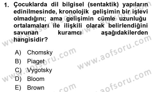 Erken Çocukluk Döneminde Gelişim 2 Dersi 2017 - 2018 Yılı (Vize) Ara Sınav Soruları 1. Soru
