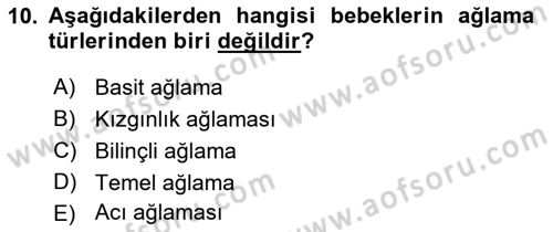 Erken Çocukluk Döneminde Gelişim 2 Dersi 2017 - 2018 Yılı (Vize) Ara Sınav Soruları 10. Soru