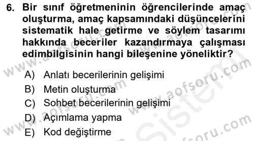 Erken Çocukluk Döneminde Gelişim 2 Dersi 2017 - 2018 Yılı (Vize) Ara Sınav Soruları 6. Soru