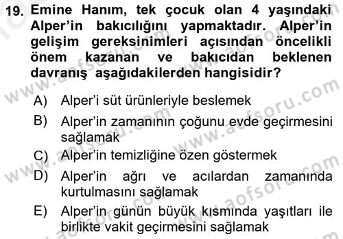 Erken Çocukluk Döneminde Gelişim 2 Dersi 2017 - 2018 Yılı (Final) Dönem Sonu Sınav Soruları 19. Soru