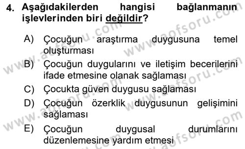 Erken Çocukluk Döneminde Gelişim 2 Dersi 2017 - 2018 Yılı (Final) Dönem Sonu Sınav Soruları 4. Soru