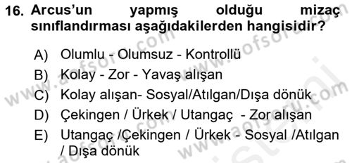 Erken Çocukluk Döneminde Gelişim 2 Dersi 2018 - 2019 Yılı (Vize) Ara Sınav Soruları 16. Soru