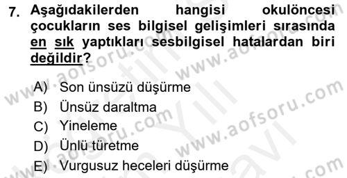 Erken Çocukluk Döneminde Gelişim 2 Dersi 2018 - 2019 Yılı (Vize) Ara Sınav Soruları 7. Soru