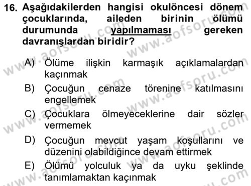 Erken Çocukluk Döneminde Gelişim 2 Dersi 2018 - 2019 Yılı Yaz Okulu Sınav Soruları 16. Soru