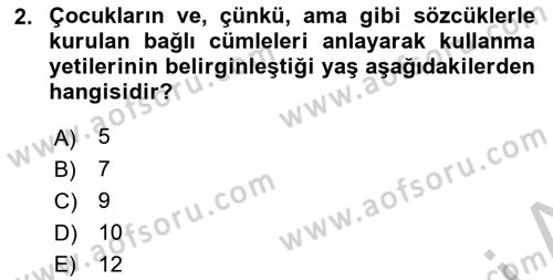 Erken Çocukluk Döneminde Gelişim 2 Dersi 2018 - 2019 Yılı Yaz Okulu Sınav Soruları 2. Soru