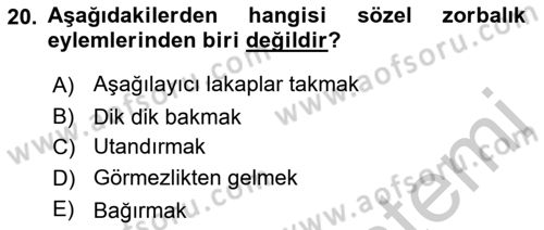 Erken Çocukluk Döneminde Gelişim 2 Dersi 2018 - 2019 Yılı Yaz Okulu Sınav Soruları 20. Soru