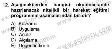 Okulöncesinde Beden Eğitimi Ve Oyun Öğretimi Dersi Ara Sınavı Deneme Sınav Soruları 12. Soru