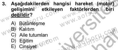 Okulöncesinde Beden Eğitimi Ve Oyun Öğretimi Dersi Ara Sınavı Deneme Sınav Soruları 3. Soru